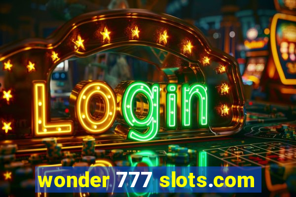 wonder 777 slots.com